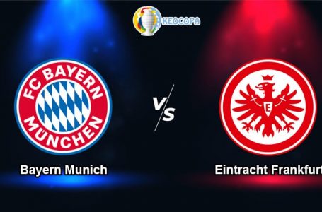 Soi kèo tỷ số Bayern Munich vs Eintracht Frankfurt, 23h30