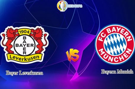 Soi kèo nhà cái Bayer Leverkusen vs Bayern Munich, 20h30 – 06/06