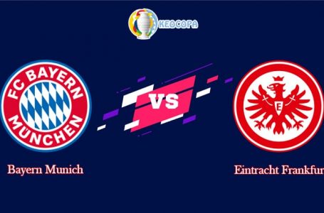 Soi kèo tỷ số Bayern Munich vs Eintracht Frankfurt, 01h45