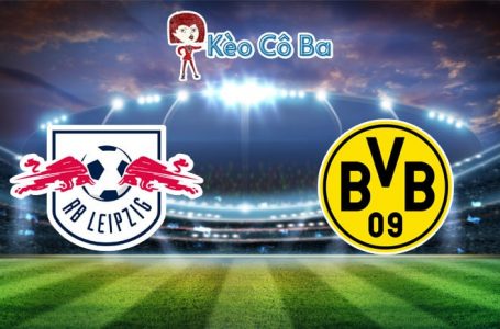 Soi kèo tỷ số trận RB Leipzig vs Borussia Dortmund, 00h30 – 10/01