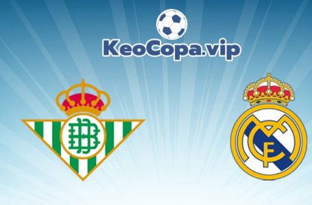 Soi kèo trận Real Betis vs Real Madrid, 03h00 – 29/08/2021